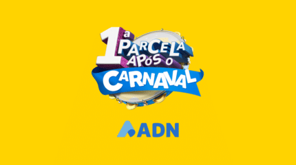 ADN Construtora lança campanha com 1ª parcela para depois do Carnaval.