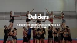 Deliders: a equipe de cheerleading de peso da Unesp Rio Claro.